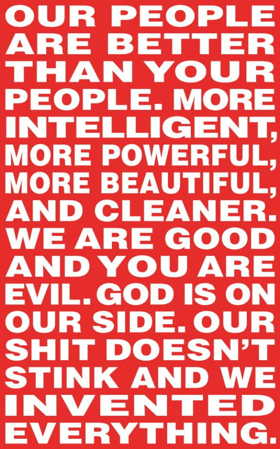 Untitled (Our people are better than your people) by Barbara Kruger