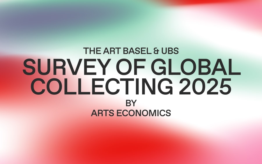 The Art Basel & UBS Survey of Global Collecting 2025 by Arts Economics