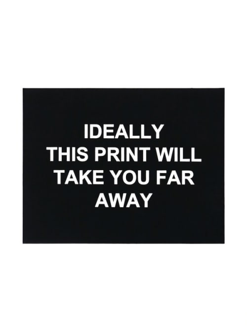 Ideally this print will take you far away